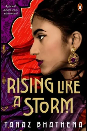 Rising Like a Storm || Tanaz Bhathena