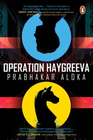 Operation Haygreeva || PRABHAKAR ALOKA