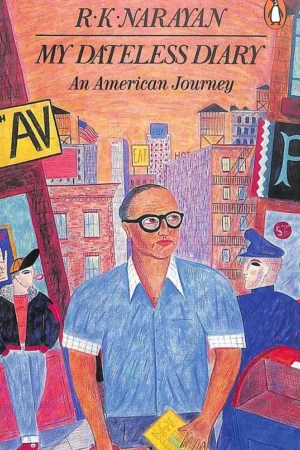 My Dateless Diary An American Journey || RK Narayan