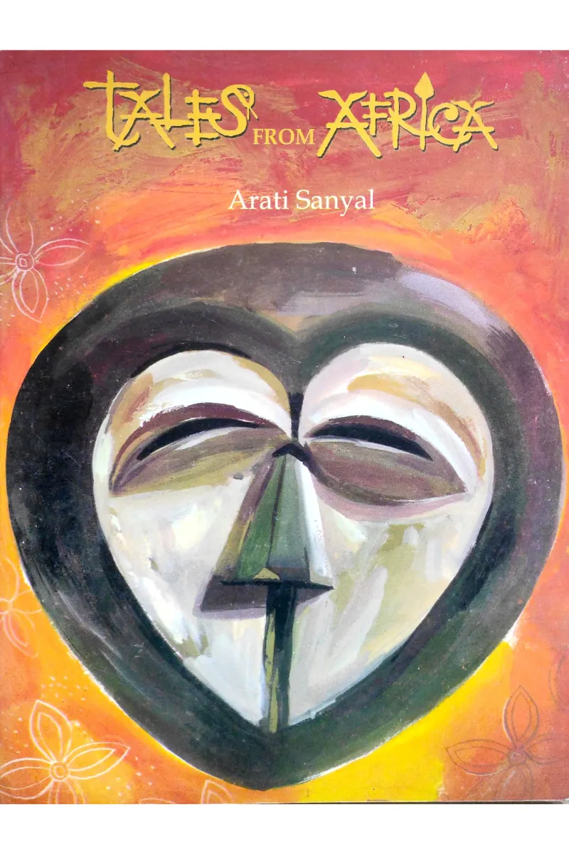 Tales from Africa || Arati Sanyal