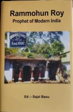 RAMMOHUN ROY PROPHET OF MODERN INDIA || SAJAL BASU