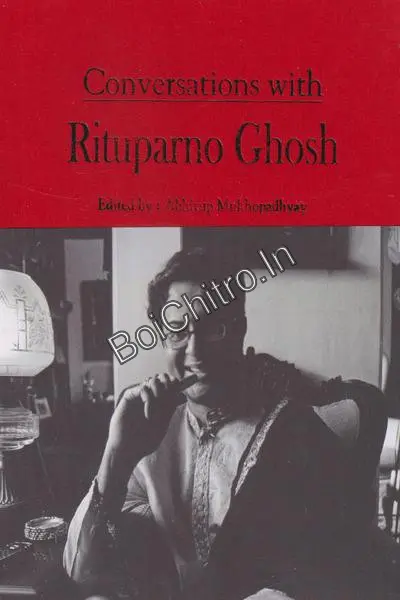 311130_0 Conversations With Rituparno Ghosh || Abhirup Mukhopadhyay - Image 1